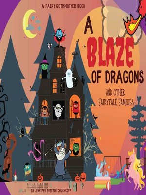 cover image of A Blaze of Dragons and Other Fairytale Families